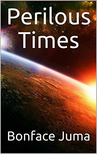 Perilous Times (English Edition)