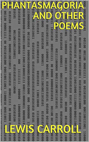 Phantasmagoria and Other Poems (English Edition)