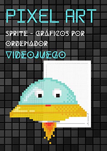 Pixel art sprite - gráficos por ordenador - videojuego: Formato numerado 5x5 cuadrícula A4 | dibujante de cuadernos, diseñador gráfico, principiante y PRO sketcher | 115 páginas