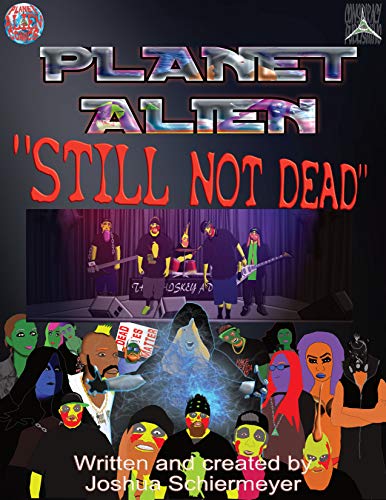 Planet Alien: Still Not Dead: Issue #2 (English Edition)
