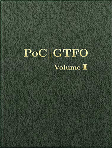 PoC or GTFO, Volume 2 (English Edition)