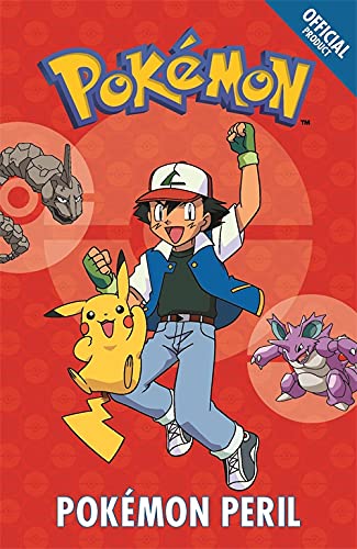 Pokémon Peril: Book 2 (The Official Pokémon Fiction)