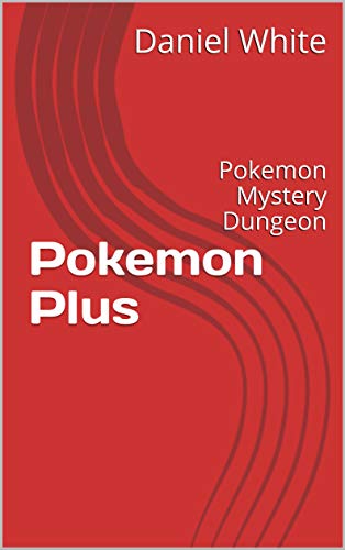 Pokemon Plus: Pokemon Mystery Dungeon (English Edition)
