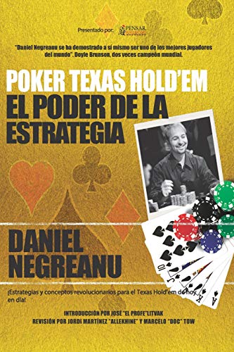 Poker Texas Hold'em El poder de la estrategia: 2 (Biblioteca Pensar Poker)
