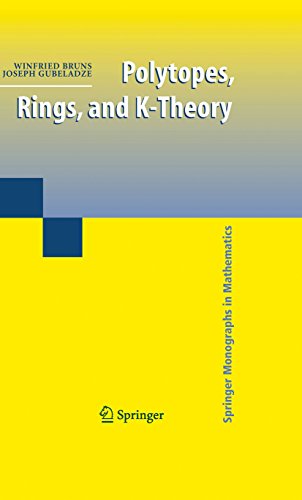 Polytopes, Rings, and K-Theory (Springer Monographs in Mathematics) (English Edition)