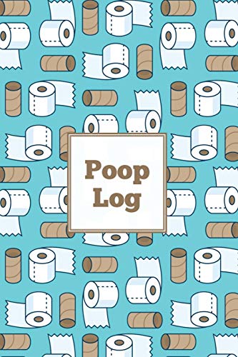 Poop Log: Bowel Movement Health Tracker, Daily Record & Track, Journal, Food Intake Diary Notebook, Poo Logbook, Bristol Stool Chart, Book