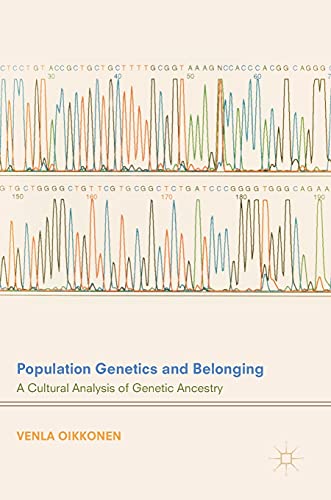 Population Genetics and Belonging: A Cultural Analysis of Genetic Ancestry