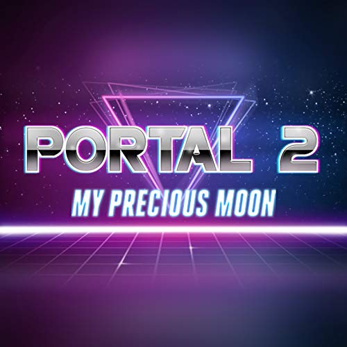 Portal 2 - My Precious Moon (Synthwave Version)