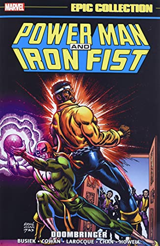 POWER MAN AND IRON FIST EPIC COLLECTION DOOMBRINGER