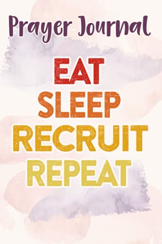 Prayer Journal Eat Sleep Recruit Repeat Recruitment HR Manager Gift Quote: Faith Based Gifts,For Women, Dayspring Journals, Prayerful Planner, Devotional Calendar
