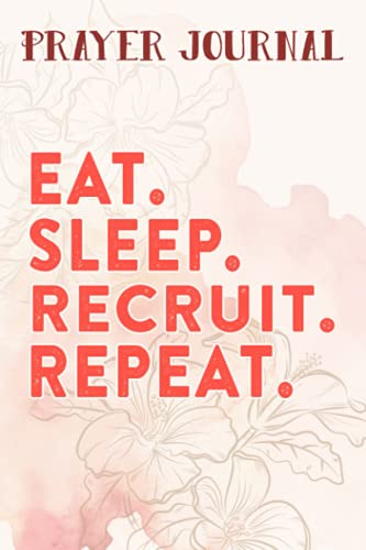 Prayer Journal Womens Eat Sleep Recruit Repeat Recruitment HR Manager Gift Funny Family: Prayer Calendar Journal, Motivational Planner 2021,For Women, Journal Religious, Hope Waits