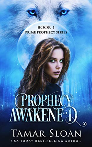 Prophecy Awakened: A Fated Mates Paranormal Romance (Prime Prophecy Book 1) (English Edition)