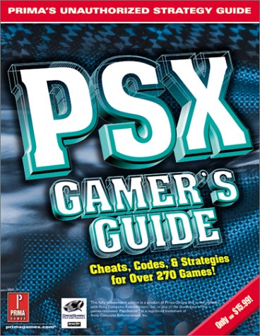 Psx Gamer's Guide: Prima's Unauthorized Strategy Guide: 1 (The Big Playstation Book)
