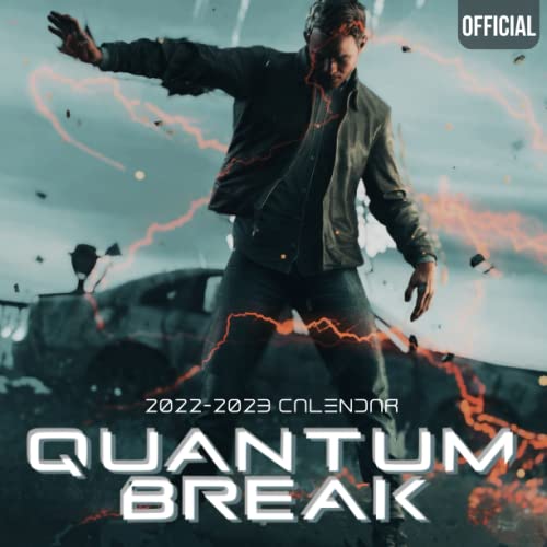 Quantum Break: OFFICIAL 2022 Calendar - Video Game calendar 2022 - Quantum Break -18 monthly 2022-2023 Calendar - Planner Gifts for boys girls kids ... games Kalendar Calendario Calendrier). 2