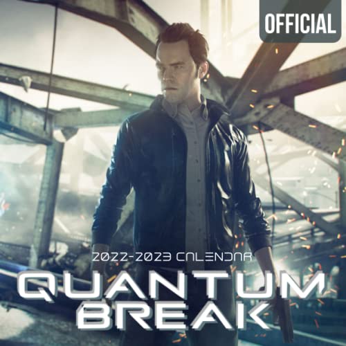 Quantum Break: OFFICIAL 2022 Calendar - Video Game calendar 2022 - Quantum Break -18 monthly 2022-2023 Calendar - Planner Gifts for boys girls kids ... games Kalendar Calendario Calendrier). 3