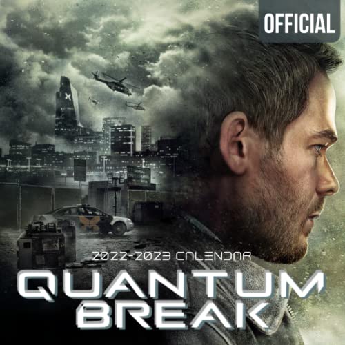 Quantum Break: OFFICIAL 2022 Calendar - Video Game calendar 2022 - Quantum Break -18 monthly 2022-2023 Calendar - Planner Gifts for boys girls kids ... games Kalendar Calendario Calendrier). 4