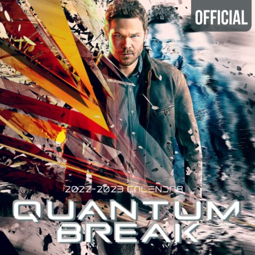 Quantum Break: OFFICIAL 2022 Calendar - Video Game calendar 2022 - Quantum Break -18 monthly 2022-2023 Calendar - Planner Gifts for boys girls kids ... games Kalendar Calendario Calendrier). 7