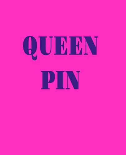 Queen Pin: Never write anything down
