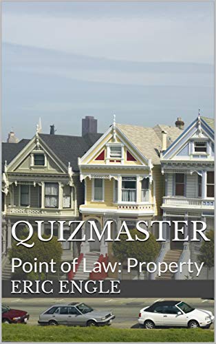 Quizmaster Property Law Digital Flash Cards : Property Law Digital Flash Cards (Quizmaster Law Flash Cards Book 10) (English Edition)