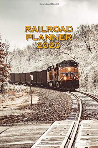 RAILROAD PLANNER 2020 MONTHLY AND WEEKLY ORGANIZER: 6x9 INCH CALENDAR FROM DEC 19 TO JAN 21 WITH MONTHLY OVERVIEW IN FRONT FOLLOWED BY A WEEKLY ... GIFT IDEA FOR RAILWAYMAN AND TRAIN LOVER