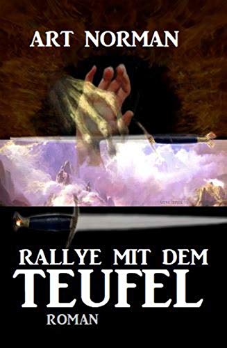 Rallye mit dem Teufel (German Edition)