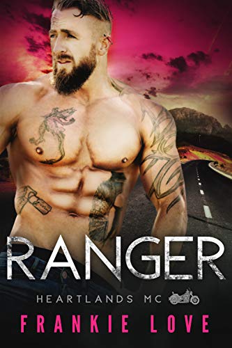 Ranger (Heartlands Motorcycle Club Book 1) (English Edition)