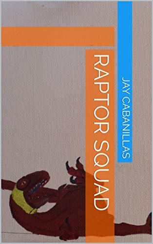 Raptor Squad (English Edition)