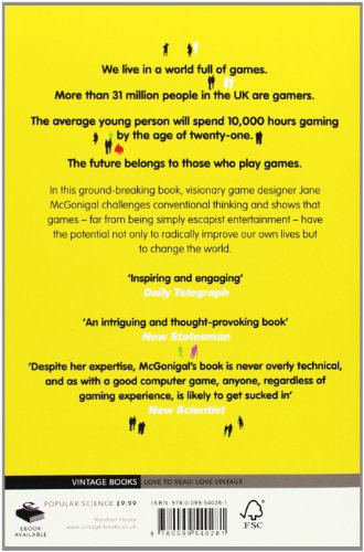 Reality Is Broken: Why Games Make Us Better and How They Can Change the World