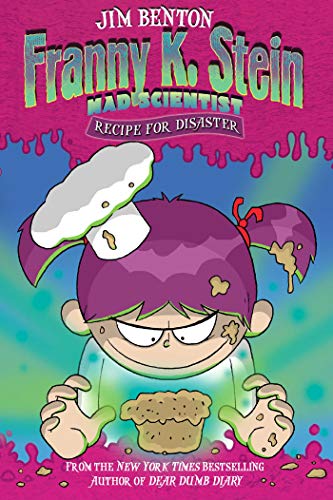 Recipe for Disaster (Franny K. Stein, Mad Scientist Book 9) (English Edition)