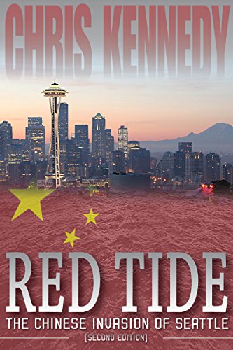 Red Tide: The Chinese Invasion of Seattle (Occupied Seattle Book 1) (English Edition)