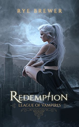 Redemption (League of Vampires Book 1) (English Edition)