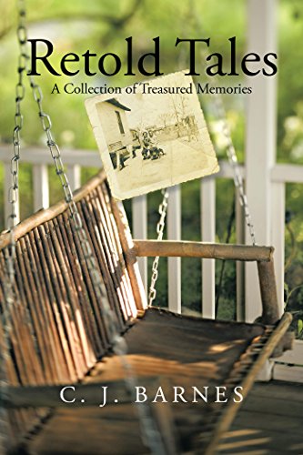 Retold Tales: A Collection of Treasured Memories (English Edition)