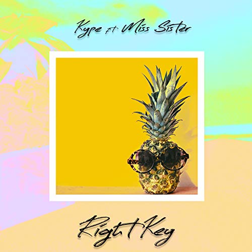 Right Key (feat. Miss Sister)
