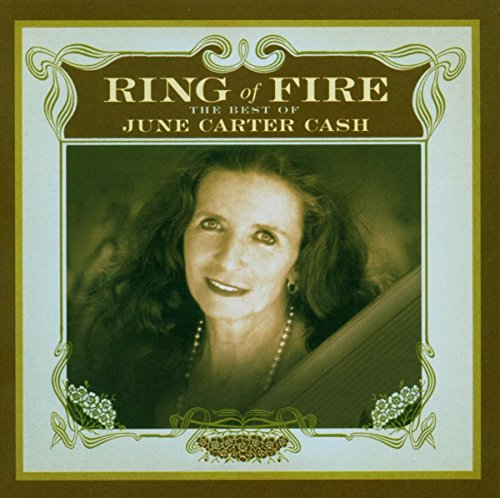 Ring Of Fire: The Best Of June Carter Cash
