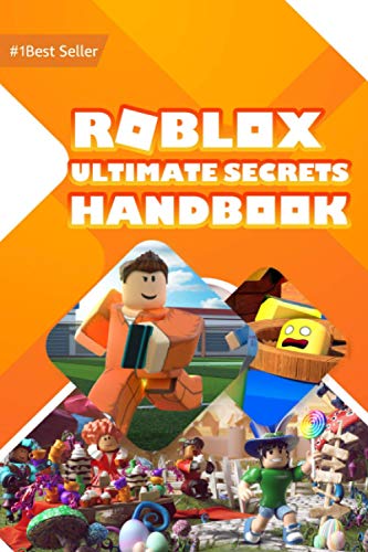 ROBLOX: Ultimate Secrets Handbook: Unofficial Strategy Guide Book Complete Essential Tips Tricks Cheats Hack Construction Starter Beginners Pro ... Game Play Best Gaming Gift Ideas 2021