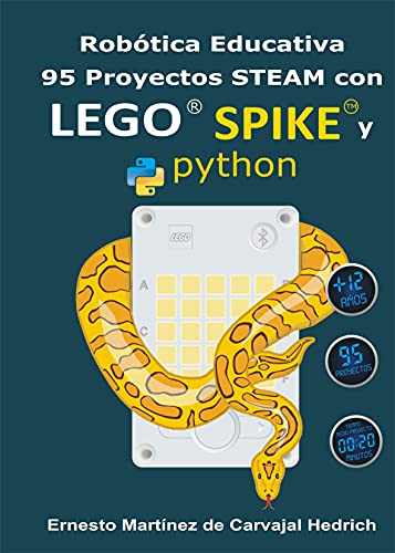 Robótica Educativa 95 Proyectos STEAM con LEGO SPIKE y Python