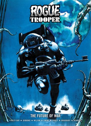 Rogue Trooper: Future of War (Rogue Trooper 1)