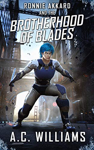 Ronnie Akkard and The Brotherhood of Blades: Reishosan: Samurai Defenders Book 1 (English Edition)