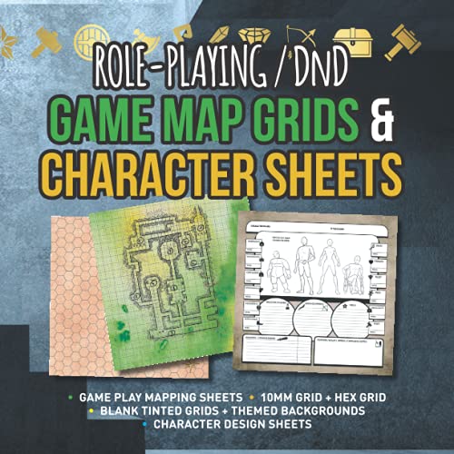 RPG / DnD - GAME MAP GRIDS & CHARACTER SHEETS: Grid and Hex Graph Paper mapping sheets for Role Playing Games, Dungeon Map RPG and DnD Games. PLUS ... Character design sheets and gaming grids)