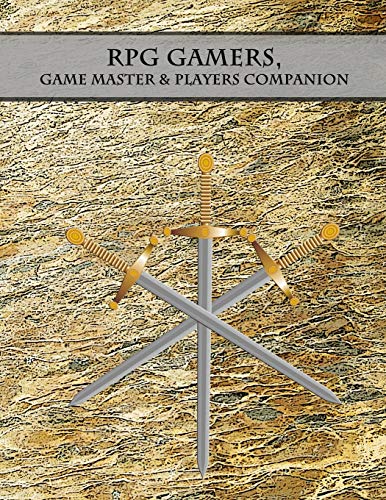 RPG GAMERS, GAME MASTER & PLAYERS COMPANION: RPG Battle Map Grid Paper Workbook - Quad, Hexagon and Blank Lined Pages For Role Playing Gamers