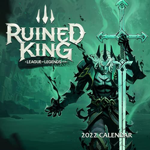 Ruined King A League of Legends Story Calendar 2022-2023: Ruined King Calendar 2022 - OFFICIAL Games calendar 2022 18 months- Planner Gifts boys girls ... 17''x11''(Kalendar Calendario Calendrier).