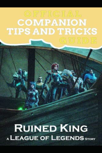 Ruined King: A League of Legends Story Guide Official Companion Tips & Tricks