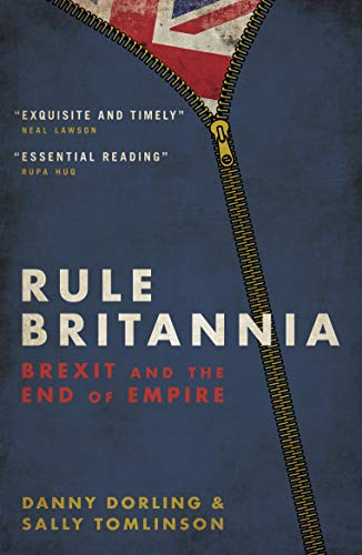 Rule Britannia: Brexit and the End of Empire