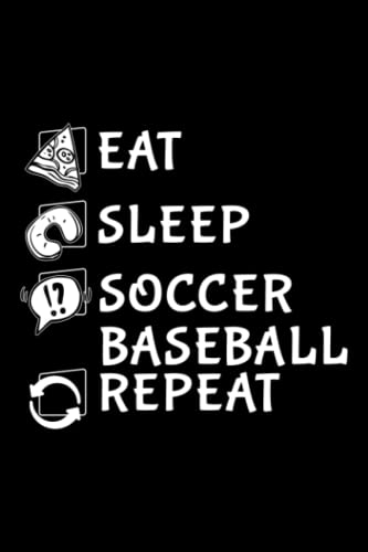 Running Log Book - Eat Sleep Soccer Baseball Repeat Funny Ball Premium Pretty: Soccer Baseball, Daily and Weekly Run Planner to Improve Your Runs, ... Day By Day Log For Runner & Jogger,Agenda