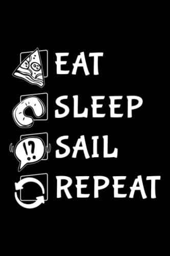 Running Log Book - Eat,Sleep,Sail,Repeat! Valheim Inspired Viking Funny Gamer Family: Sail, Daily and Weekly Run Planner to Improve Your Runs, Track ... Day By Day Log For Runner & Jogger,Agenda