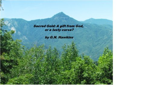 Sacred Gold: A gift from God, or a lusty curse? (English Edition)