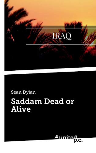 Saddam Dead or Alive