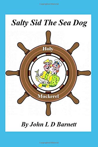 Salty Sid The Sea Dog
