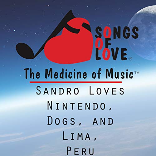 Sandro Loves Nintendo, Dogs, and Lima, Peru