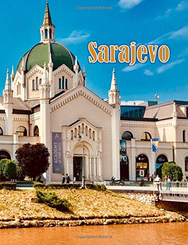 Sarajevo: 8.5 x 11 bullet journal 100 dotted notebook pages: Volume 2
